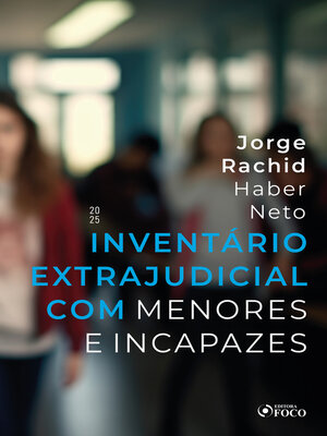cover image of Inventário Extrajudicial com Menores e Incapazes--1ª Ed--2025